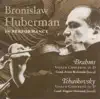 Brahms & Tchaikovsky: Violin Concertos (Huberman, Philharmonic Symphony, Rodzinski, Ormandy) [1944, 1946] album lyrics, reviews, download