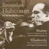 Stream & download Brahms & Tchaikovsky: Violin Concertos (Huberman, Philharmonic Symphony, Rodzinski, Ormandy) [1944, 1946]