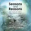 Seasons and Reasons album lyrics, reviews, download