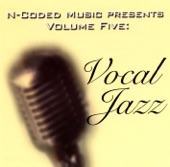 N-Coded Music Presents Volume Five : Vocal Jazz