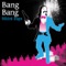 Bikini Days - Bang Bang lyrics