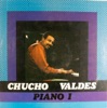 Chucho Valdes: Piano I