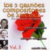 23722 Los 3 Grandes Compositores de América Volume 3