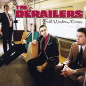 The Derailers - The She Kissed Me