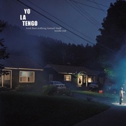 Yo La Tengo - You Can Have It All