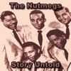 The Nutmegs - Gift 'o Gabbin' Woman