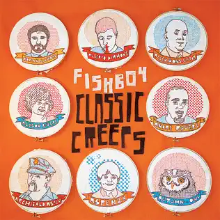 lataa albumi Fishboy - Classic Creeps