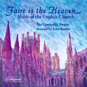 Faire Is the Heaven - Music of the English Church artwork