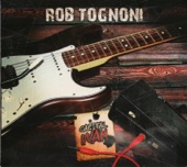 Rob Tognoni - The Rain