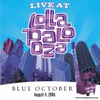 Blue October: Live At Lollapalooza 2006 - Single, 2006