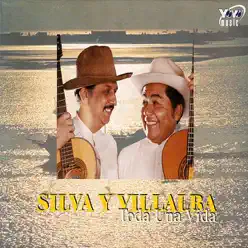 Toda una Vida - Silva y Villalba