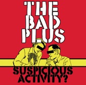The Bad Plus - Forces (Album Version)