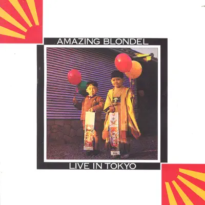 Live in Tokyo - The Amazing Blondel Live in Tokyo - The Amazing Blondel