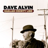 Dave Alvin - Harlan County Line