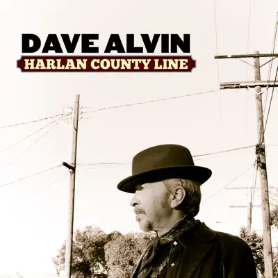 Harlan County Line - Single - Dave Alvin