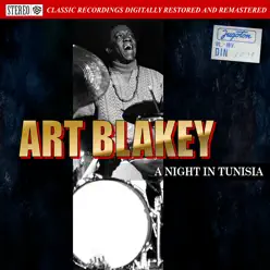 Night in Tunisia - Art Blakey Night in Tunisia - Art Blakey