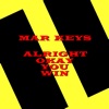 Mar Keys - Last Night