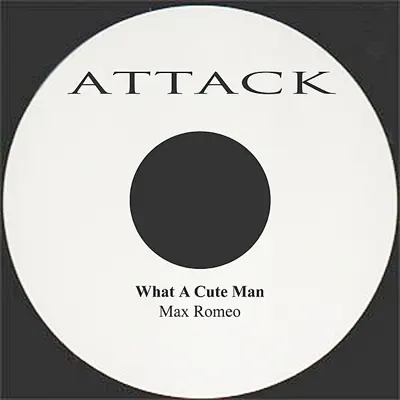 What a Cute Man - Single - Max Romeo