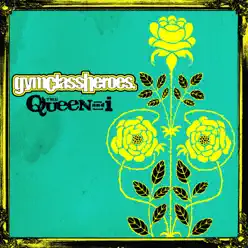 The Queen & I - Single - Gym Class Heroes