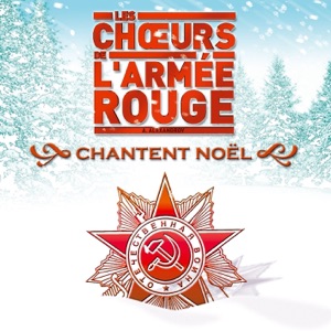 Les Choeurs de l'Armée Rouge chantent Noël