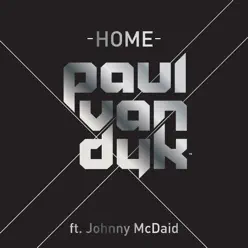 Home (feat. Johnny McDaid), Vol. 1 - EP - Paul Van Dyk