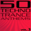 50 Techno Trance Anthems, Vol. 3, 2009