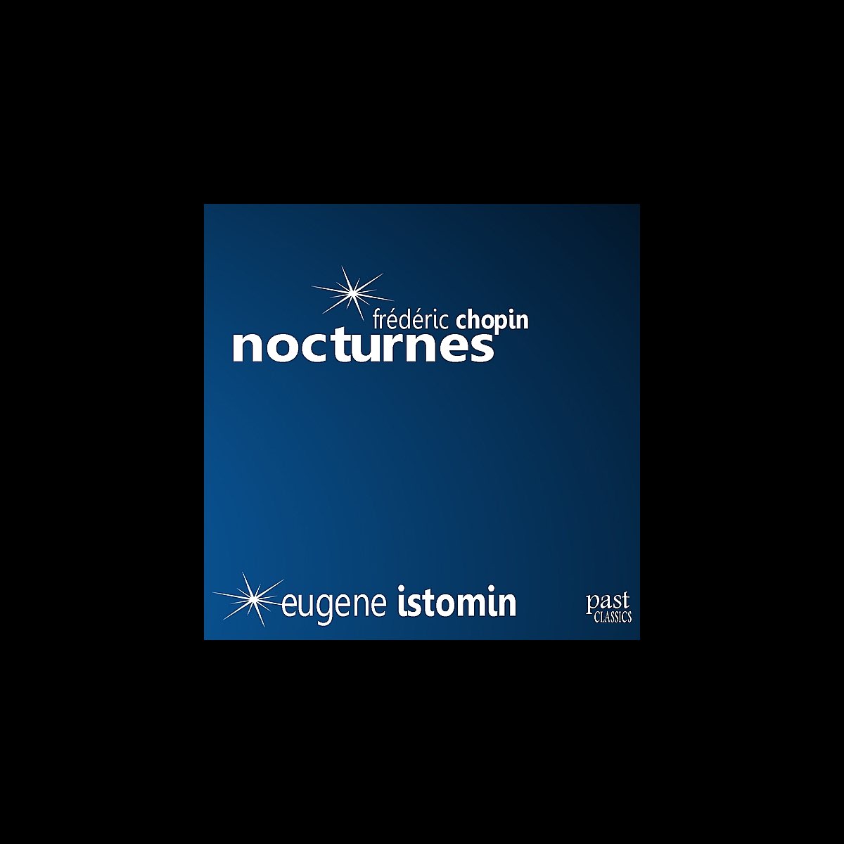 chopin-nocturnes-by-eugene-istomin-on-apple-music