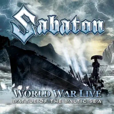World War Live - Battle of the Baltic Sea (Exclusive Bonus Version) - Sabaton
