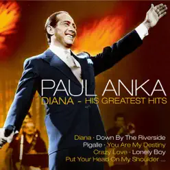 Diana - His Greatest Hits - Paul Anka