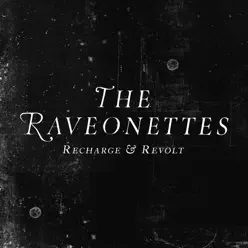 Recharge & Revolt - Single - The Raveonettes