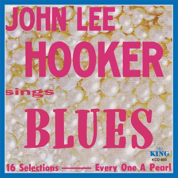 Sings Blues - John Lee Hooker