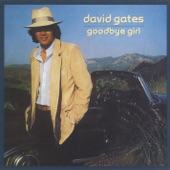 David Gates - Goodbye Girl