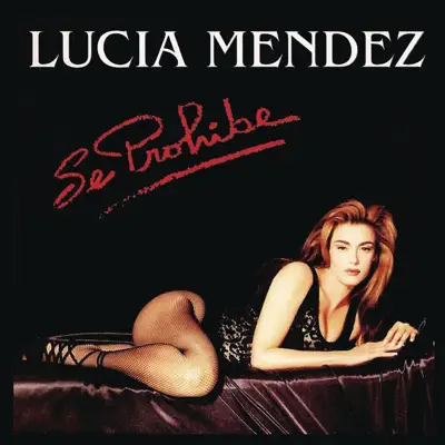 Se Prohibe - Lucia Mendez