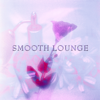 Smooth lounge - Various Artists