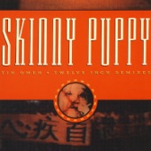 Skinny Puppy - Spahn Dirge