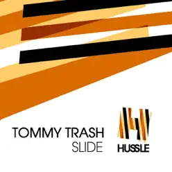 Slide - Tommy Trash Slide - Tommy Trash