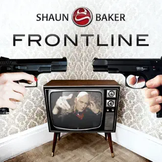 Frontline by Shaun Baker album reviews, ratings, credits