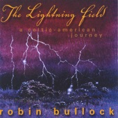 Robin Bullock - The Lightning Field