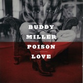 Buddy Miller - Love Snuck Up