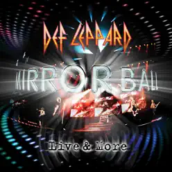 Mirror Ball: Live & More (Deluxe Version) - Def Leppard
