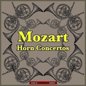 Mozart: Horn Concertos (Remastered) artwork