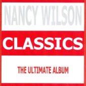 Classics - Nancy Wilson artwork