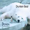 Stream & download Drunken Bear - Single