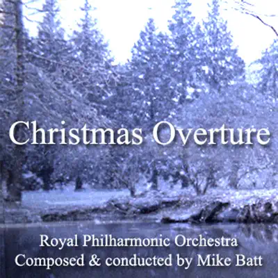 The Christmas Overture - Mike Batt