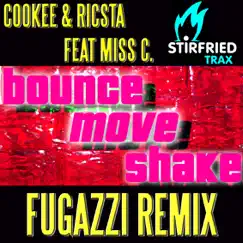 Bounce, Move, Shake (Fugazzi Remix) by Ricsta & Cookee album reviews, ratings, credits