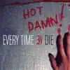 Hot Damn! album lyrics, reviews, download