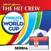 Stream & download Tribute to the World Cup: Serbia