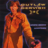 Outlaw Dervish - All Over