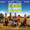 Je déteste les enfants des autres (bande originale du film), 2007