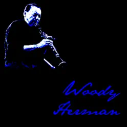 Woody Herman - Woody Herman